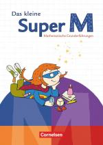 ISBN 9783060814732: Super M - Zu allen Ausgaben / Vorübungen - Das kleine Super M - Mathematische Grunderfahrungen. Arbeitsheft mit Kartonbeilagen