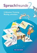 ISBN 9783060827879: Sprachfreunde - Sprechen - Schreiben - Spielen - Ausgabe Nord/Süd 2010 - 2. Schuljahr - 5-Minuten-Training "Richtig schreiben" - Arbeitsheft