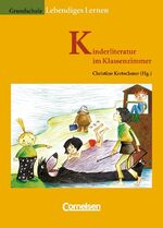 ISBN 9783061023546: Lebendiges Lernen / Kinderliteratur im Klassenzimmer