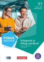 ISBN 9783061232139: Fokus Deutsch - Allgemeine Ausgabe - B1 - Erfolgreich in Alltag und Beruf - Kurs- und Übungsbuch passend zum Deutsch-Test für den Beruf B1 - Inkl. E-Book und PagePlayer-App