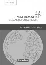 ISBN 9783064510272: Mathematik - Allgemeine Hochschulreife - Wirtschaft - Klasse 12/13 - Lösungen zum Schulbuch