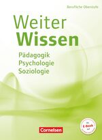 ISBN 9783064516533: WEITERWISSEN - SOZIALES - NEUBEARBEITUNG. Pädagogik, Psychologie, Soziologie - Schulbuch