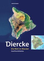 ISBN 9783075093009: Diercke - Die Welt im Wandel - Satellitenbild-Atlas