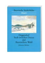 ISBN 9783093038068: Deggendorf - Stadt zwischen Donau und Bayerischem Wald