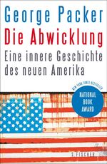 ISBN 9783100001573: Die Abwicklung - Eine innere Geschichte des neuen Amerika