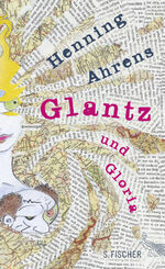 ISBN 9783100005298: Glantz und Gloria – "Ein Trip. Mit Illustrationen des Autors"