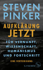 Steven Pinker: Aufklärung jetzt