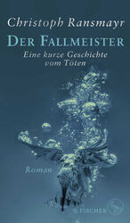 ISBN 9783100022882: Der Fallmeister - Eine kurze Geschichte vom Töten