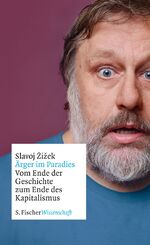 ISBN 9783100023889: Ärger im Paradies – Vom Ende der Geschichte zum Ende des Kapitalismus