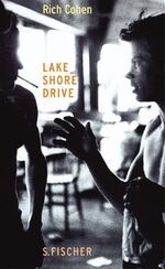 ISBN 9783100102218: 1. Lake Shore Drive      2.   Ein geschenkter Tag     3. Liebe für ein ganzes Leben - Psychologie der Zärtlichkeit