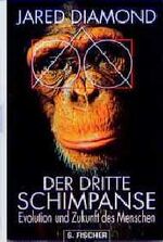 ISBN 9783100139023: Der dritte Schimpanse. Evolution und Zukunft des Menschen - signiert