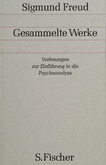 Sigmund Freud: Vorlesungen zur Einfuehru Sigmund Freud: Vorlesungen zur Einfuehru