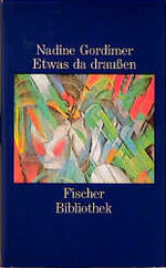 ISBN 9783100270139: Etwas da draussen : Erzählungen. Aus d. Engl. von Inken Bohn / Fischer-Bibliothek