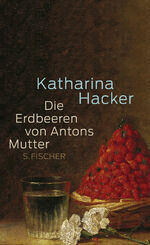 ISBN 9783100300645: Die Erdbeeren von Antons Mutter