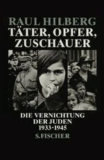 ISBN 9783100336095: Täter, Opfer, Zuschauer