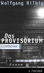 ISBN 9783100336231: Das Provisorium – Roman