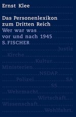 ISBN 9783100393098: Das Personenlexikon zum Dritten Reich – Wer war was vor und nach 1945