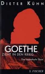 ISBN 9783100415066: Goethe zieht in den Krieg – Eine biographische Skizze