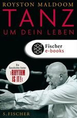 ISBN 9783100473905: Tanz um dein Leben – Meine Arbeit, meine Geschichte