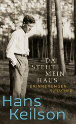 ISBN 9783100485199: Da steht mein Haus – Erinnerungen