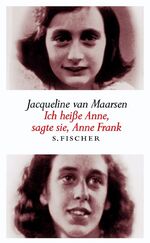 ISBN 9783100488220: "Ich heiße Anne", sagte sie, Anne Frank