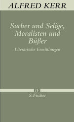 ISBN 9783100495082: Sucher und Selige, Moralisten und Büßer - Literarische Ermittlungen