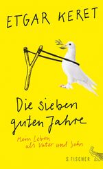Keret, Etgar und Daniel Kehlmann: Die si