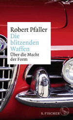 ISBN 9783100590350: Die blitzenden Waffen – Über die Macht der Form