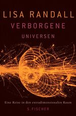 ISBN 9783100628053: Verborgene Universen - Eine Reise in den extradimensionalen Raum