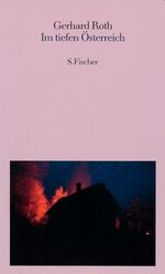Gerhard Roth: Die Archive des Schweigens Gerhard Roth: Die Archive des Schweigens