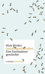 Niels Werber: Ameisengesellschaften