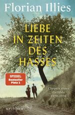 ISBN 9783103970739: Liebe in Zeiten des Hasses. Chronik eines Gefühls 1929 - 1939. Mit Bibliographie und Register.