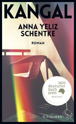 ISBN 9783103970814: Kangal. Roman (1. Auflage)  -  Longlist Deutscher Buchpreis 2022