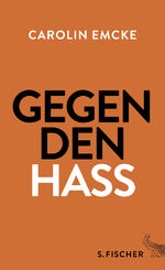 ISBN 9783103972313: Gegen den Hass - signiert