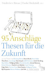 ISBN 9783103972924: 95 Anschläge – Thesen für die Zukunft