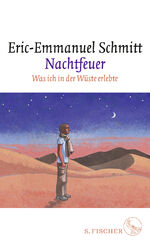 ISBN 9783103972986: Nachtfeuer. Was ich in der Wüste erlebte (1. Auflage). Aus dem Französischen von Marlene Frucht