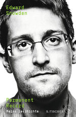 ISBN 9783103974829: Permanent Record: Meine Geschichte Snowden, Edward und Greiners, Kay