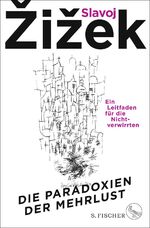 ISBN 9783103975253: Die Paradoxien der Mehrlust - Ein Leitfaden für die Nichtverwirrten