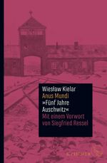 ISBN 9783103975543: Anus Mundi - Fünf Jahre Auschwitz