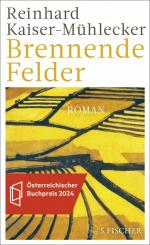 ISBN 9783103975703: Brennende Felder - Roman | Ausgezeichnet mit dem Österreichischen Buchpreis 2024