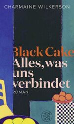 ISBN 9783103976212: Black Cake – Alles, was uns verbindet - Roman