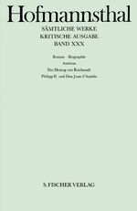 ISBN 9783107315307: Band XXX: <br /> Roman. Biographie – Andreas - Der Herzog von Reichstadt - Philipp II. und Don Juan d' Austria