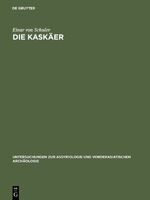 ISBN 9783110001006: Die Kaškäer - Ein Beitrag zur Ethnographie des alten Kleinasien