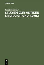 ISBN 9783110001396: Studien zur antiken Literatur und Kunst