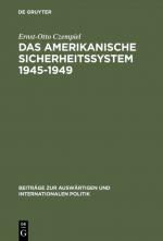 ISBN 9783110005271: Das amerikanische Sicherheitssystem 1945–1949 - Studie zur Außenpolitik der bürgerlichen Gesellschaft