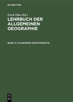 ISBN 9783110016352: Lehrbuch der Allgemeinen Geographie / Allgemeine Geosynergetik - Grundlagen der Landschaftskunde