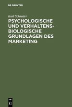 ISBN 9783110019834: Psychologische und verhaltensbiologische Grundlagen des Marketing