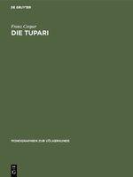 ISBN 9783110037562: Die Tupari - Ein Indianerstamm in Westbrasilien