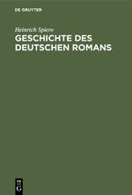 ISBN 9783110053395: Geschichte des deutschen Romans