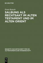 ISBN 9783110055665: Salbung als Rechtsakt im Alten Testament und im Alten Orient